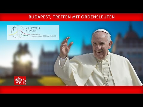 Wortlaut: Ansprache von Papst Franziskus an ungarische Seelsorger