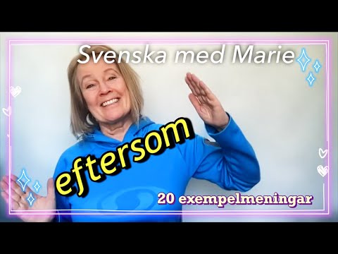 Eftersom, sambandsord - Svenska med Marie