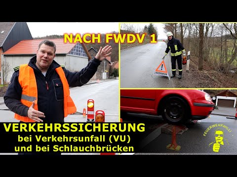Verkehrssicherung bei Verkehrsunfall (VU) und bei Schlauchbrücken #FwDV1