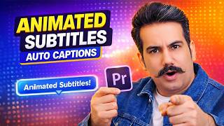 How to Create Animated Subtitles in Premiere Pro | Auto Captions