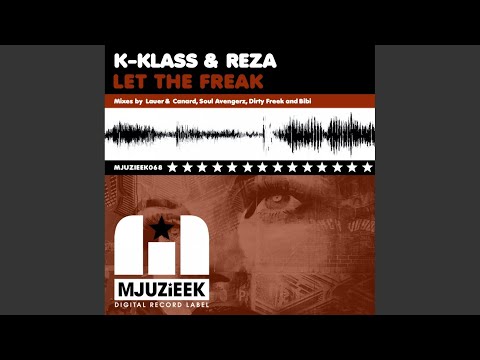 Let The Freak (Soul Avengerz Remix)