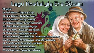 Download lagu Lagu Nostalgia Era 80-an | Lagu Lawas Paling Dicari | Arie Wibowo, Hetty Koes Endang, Jamal Mirdad mp3