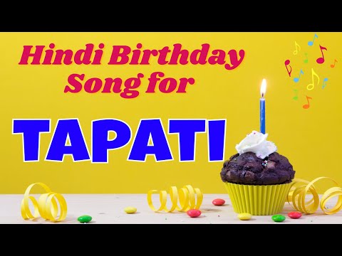 Happy Birthday Tapati Song | Birthday Song for Tapati | Tapati Happy Birthday Song
