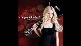 Cheyenne Kimball - Good Go Bad
