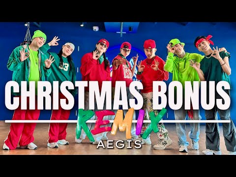 CHRISTMAS BONUS ( Remix ) - Aegis | Dance Fitness | Newfriendz