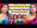 Bold Film Industry S Dark Secret The Untold Stories Of Compromise Podcast With Ayushi Bhowmick