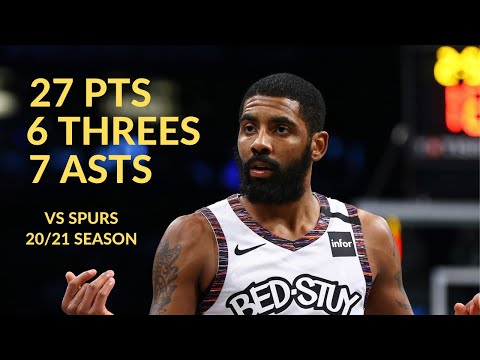 Kyrie Irving 27 Pts 6 Threea 6 Rebs 7 Asts Highlights vs San Antonio Spurs | NBA 20/21 Season