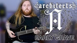 Architects- Early Grave Guitar Playthrough Cover | Jamie Oldfield | Hollow Crown Metal Guitar