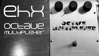 Video thumbnail for EHX Octave Multiplexer (Big Box) Demo by Joe Perkins
