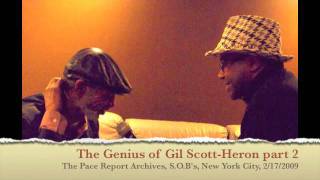 The Pace Report: "The Genius of Gil Scott-Heron part 2" The Gil Scott Heron Interview