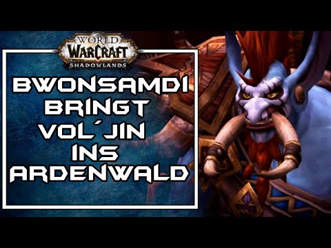 WoW Shadowlands - Bwonsamdi bringt Vol´jin ins Ardenwald - Questscenes