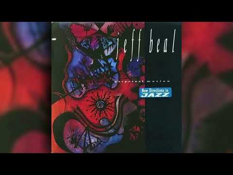 [1989] Jeff Beal / Perpetual Motion (Full Album)