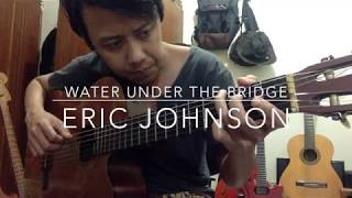 Water Under The Bridge (Eric Johnson Cover)