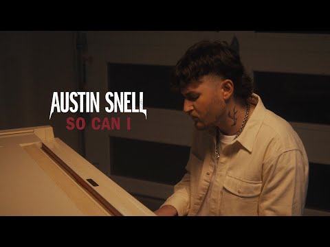 Austin Snell - So Can I (Visualizer Video)
