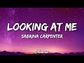 Sabrina Carpenter Looking At Me Lyrics