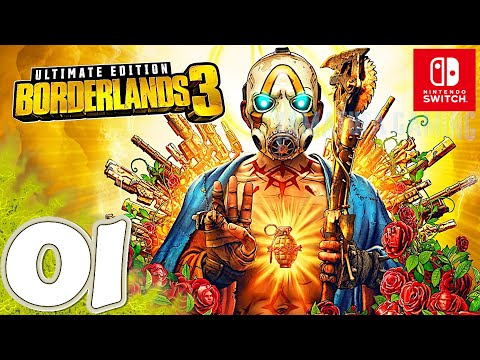 Borderlands 3 Ultimate Edition [Switch] Gameplay Walkthrough Part 1 Prologue | No Commentary