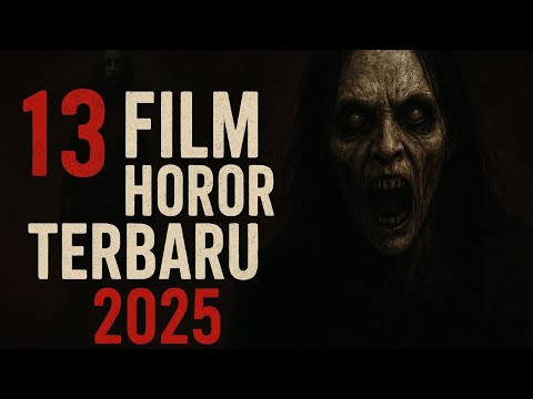 13 Rekomendasi Film Horor Internasional Terbaik 2025