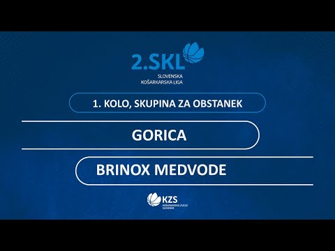Gorica : Brinox Medvode - 1. kolo, za obstanek - 2. SKL za moške - Sezona 2020/21 - 2/5