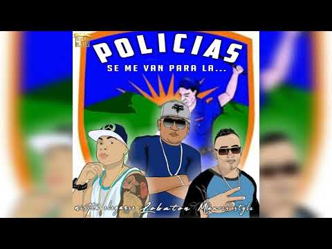 MIstta Elegance ❌ Mauris style ❌ lobaton - Policias Se me van Pala..🤬 -Reggae Dance Hall Remix 2019
