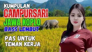Download lagu KUMPULAN CAMPURSARI DANGDUT JAWA KOPLO BASS EMPUK LEMBUT ENAK DIDENGAR PAS UNTUK TEMAN KERJA mp3
