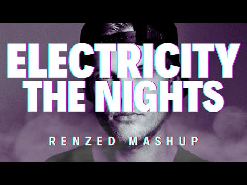 DubVision & Otto Knows vs Avicii - Electricity vs The Nights (Renzed Mashup)
