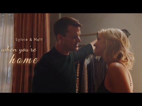 Sylvie Brett & Matt Casey | when you're home