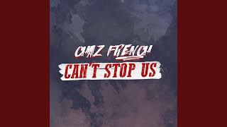 Can't Stop Us