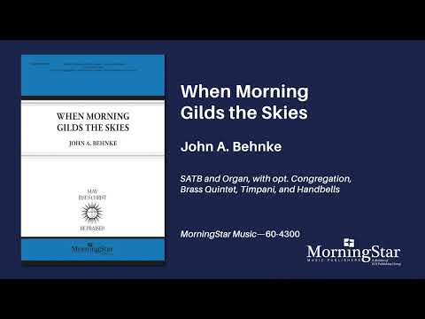When Morning Gilds the Skies