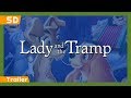 Lady And The Tramp 1955 Trailer