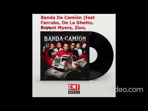 El Alfa, Farruko, Bryant Myers, De La Ghetto, Zion, Noriel, Villano Sam - Banda de Camión Full Remix
