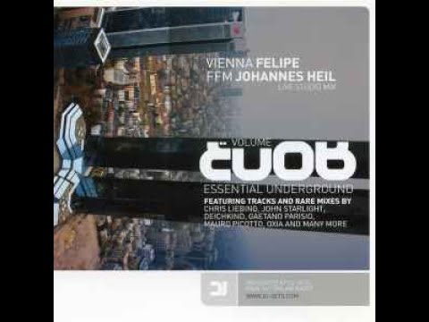 Felipe – Essential Underground Vol. 08: Vienna (CD1) 2004