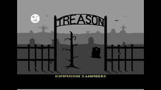 COMMODORE 64 += TREASON =+ PREVIEW - 2023