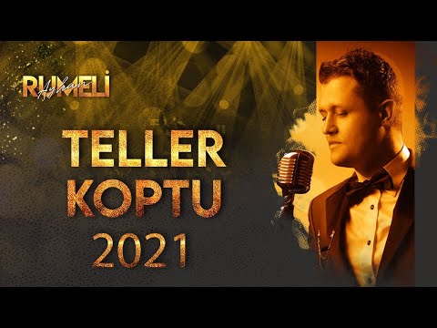 Teller Koptu 2021-Rumeli Ayhan
