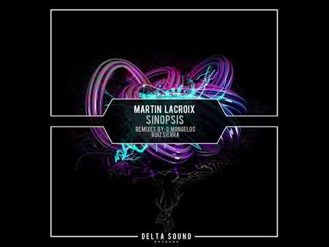Martin Lacroix - Sinopsis (D.Mongelos Remix)