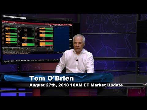 August 27th 10AM ET Market Update with Tom O'Brien on TFNN