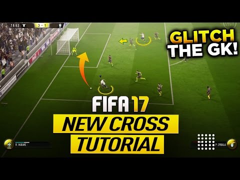 FIFA 17 NEW UNSTOPPABLE CROSS (AFTER PATCH) TUTORIAL - HOW TO GLITCH THE GOALKEEPER
