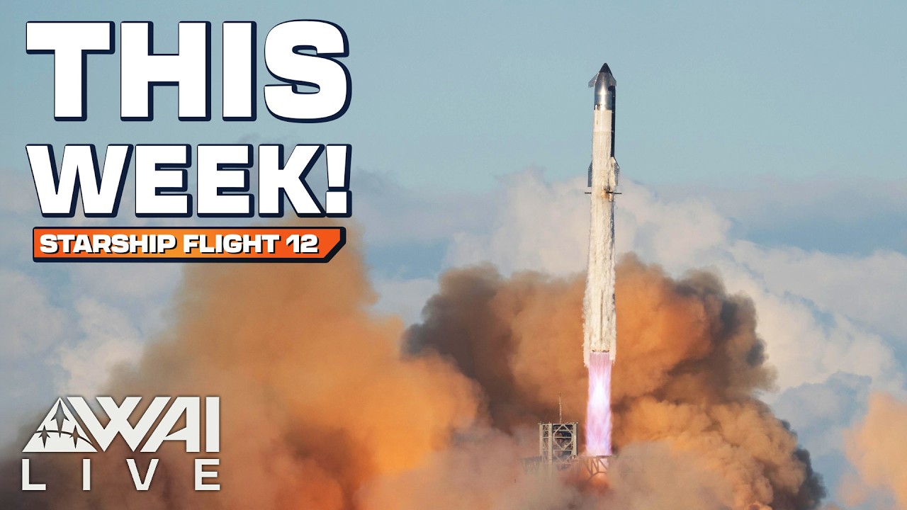 Starship Flight 12 Is Almost Here! What Still Needs to Happen