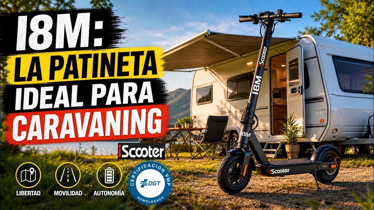 La solución para moverse desde tu caravana o autocaravana - Iscooter I8M