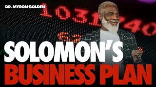 Solomon's Business Plan | Myron Golden