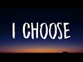 Alessia Cara - I Choose (Lyrics) 