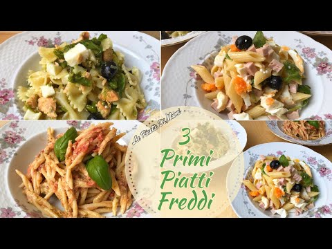 3 PRIMI PIATTI FREDDI FACILI E VELOCI - TRE IDEE DI PASTA FREDDA PER L'ESTATE
