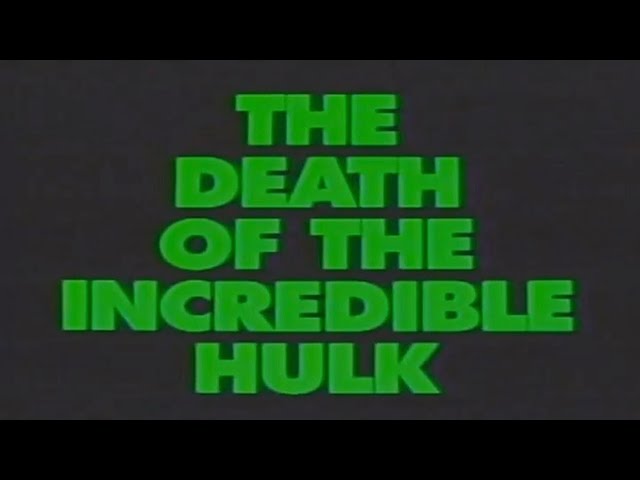 The Death of the Incredible Hulk VHS Trailer - 1990
