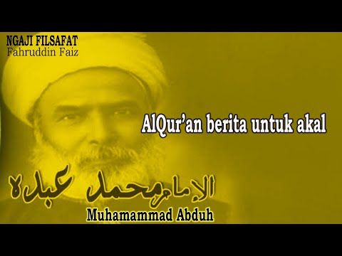 Ngaji Filsafat  - Muhamad Abduh  - AlQur'an dan akal