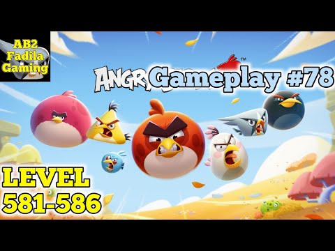 Angry Birds 2 - Level 581-586 - Cobalt Plateaus The Hamalayas Gameplay Walkthrough #78