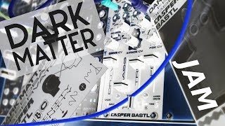 Video thumbnail for Casper/bastl Dark Matter // demo jam by Tom Leverstone (nagasaki45)