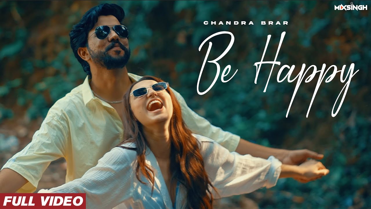 Be Happy song lyrics in Hindi – Chandra Brar best 2022
