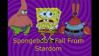A SpongeBob Case Study (The downward spiral of a Nickelodeon icon)