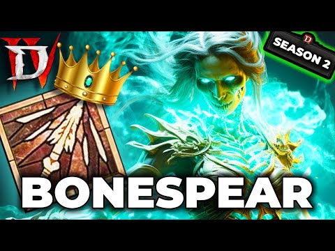 THE KING IS BACK! Bone Spear Season 2 Necromancer Build Guide - Diablo 4