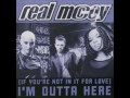 Real McCoy - (If You're Not In It For Love) I'm Outta Here (Radio Mix)
