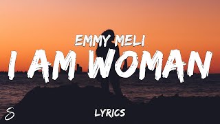 Musik-Video-Miniaturansicht zu I AM WOMAN Songtext von Emmy Meli
